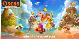 Bắn Cá Tây Du Ký SC88 - Khám Phá Đại Dương Săn Thưởng Cực Đã